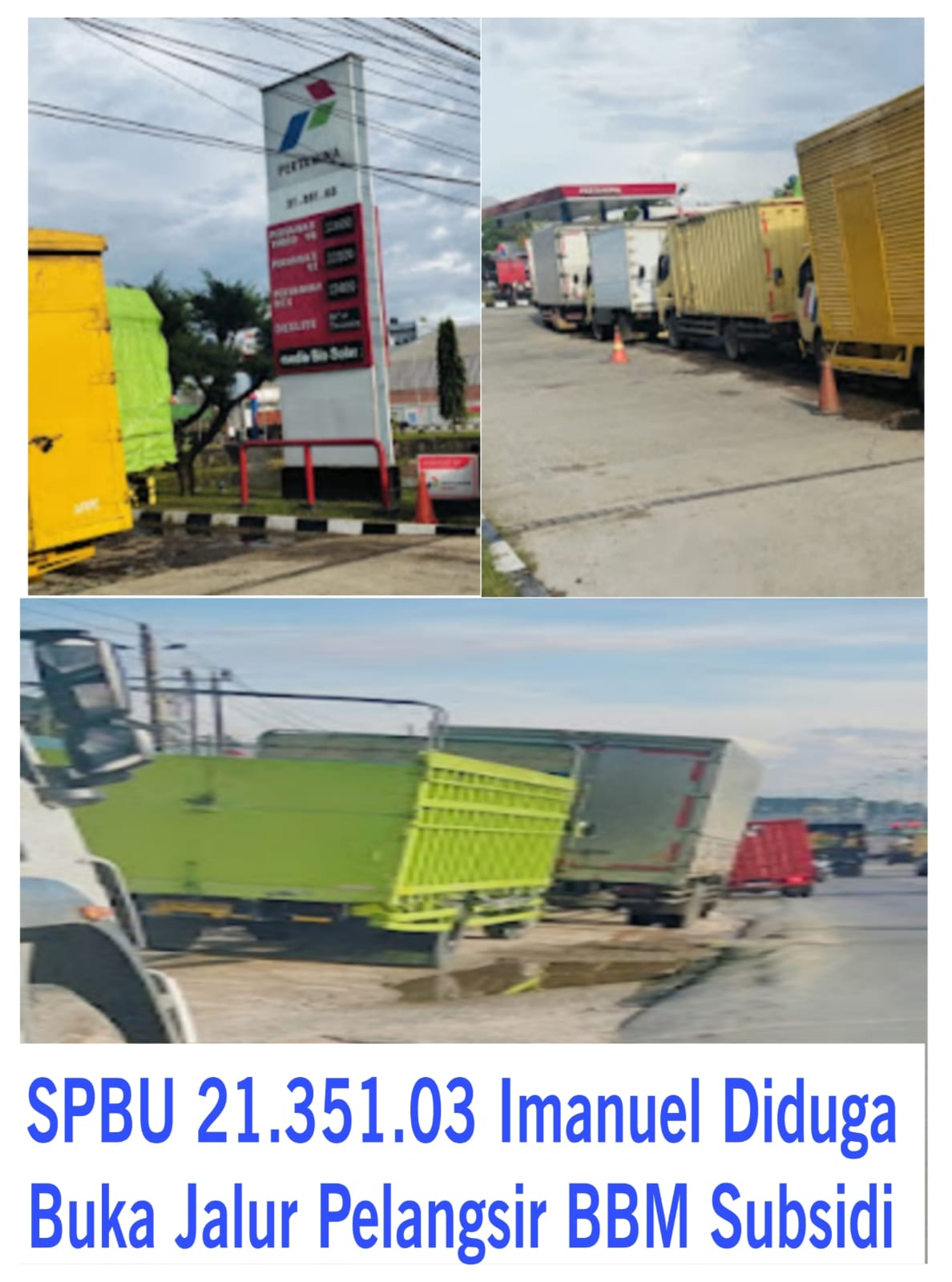 Antrian Panjang Kendaraan Besar Di Jalur Pengisian BBM Jenis Solar Di SPBU 21.351.03 Imanuel Diduga Ada Pelangsir BBM Subsidi