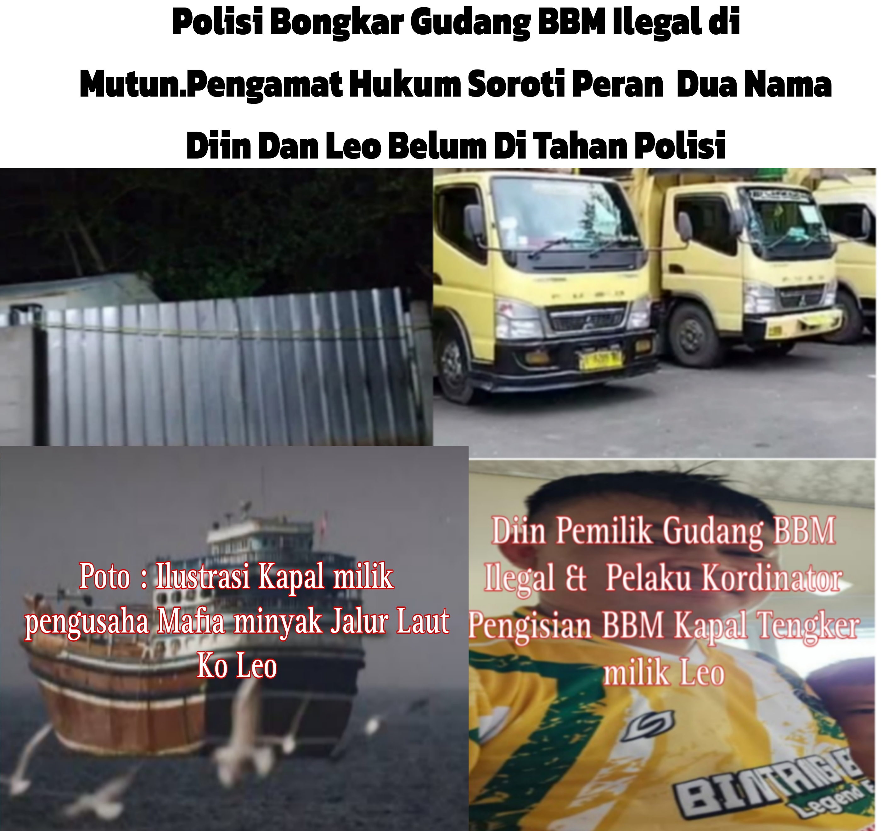 Polisi Bongkar Sindikat Gudang Penimbunan BBM di Mutun Lempasing : Pengamat UGM Soroti Penindakan Hukum Peran Aktor Warga Bernama Diin dan Pengusaha Kapal Jakarta Ko Leo Tak Tersentuh